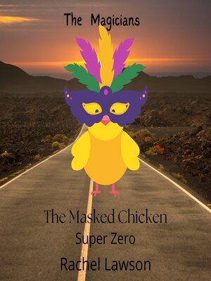 cover image of The Masked Chicken